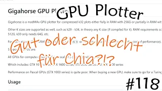 #118 Gigahorse GPU Plotter von madMAx43v3r | Geht da was oder nix für Chia? Gefahren und Vorteile