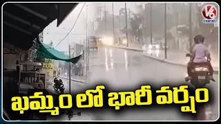 Rain With Thunder And Lightning  At Khammam  | Telangana Rains  | V6 News