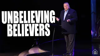 Unbelieving Believers | Pastor Tim Oldfield | Potter's House - Columbus