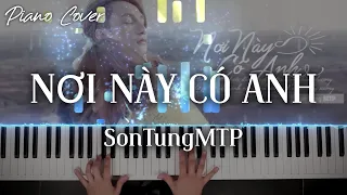 NƠI NÀY CÓ ANH - SƠN TÙNG M TP PIANO COVER