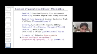 A Framework for Quadratic Form Maximization over Convex Sets -Vijay Bhattiprolu
