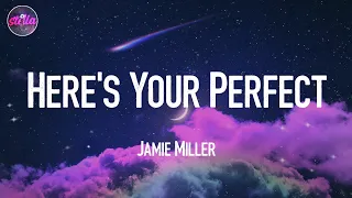 Here's Your Perfect - Jamie Miller (Lyric Video)