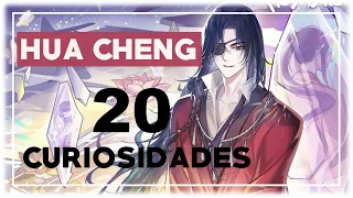 🔎20 CUARIOSIDADES: HUA CHENG | Especial Cumpleaños | TianGuanCiFu 【天官赐福】| Heaven Official's Blessing