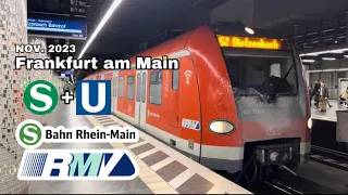 Spotting | S+U-Bahnen Frankfurt am Main 🇩🇪 | November 2023