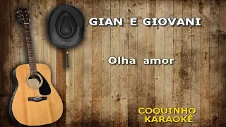 OLHA AMOR GIAN E GIOVANI KARAOKÊ