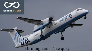 Infinite Flight Global | Q400 | Flybe | Birmingham (EGBB) - Newquay (EGHQ) | BE1481