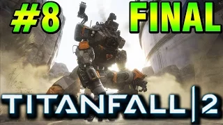 Titanfall 2 | Misión 8 FINAL en Español Latino | Campaña Completa