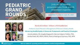 Stanford Peds Grand Rounds: Advancing Health Equity in Research: Framework and Practical Strategies