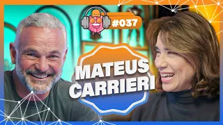 MATEUS CARRIERI - PODPEOPLE #037