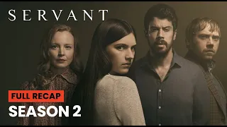Servant Season 2 Recap | Apple TV+