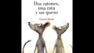 DOS RATONES UN QUESO Y UNA RATA VIDEOCUENTO