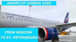 Trip Report | Aeroflot Airbus A320 (Economy) | Moscow (SVO) - Saint Petersburg