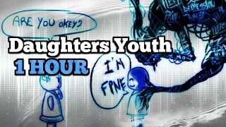 Daughter - Youth { 1 Hour } ( By: Glassnote Records)