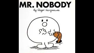 MR NOBODY.  Mr Men Little Miss Read Aloud Read Along.