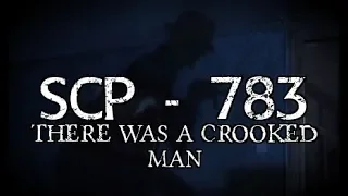 "There Was a Crooked Man" SCP-783