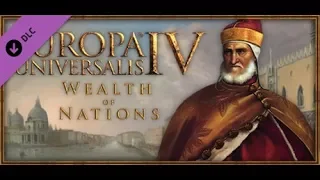 Europa Universalis IV  Wealth Of Nations Trailer