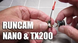 Runcam Nano and TX200