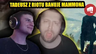 TUBSON OGLĄDA MAMMONA I TADEUSZ Z RIOTU GO BANUJE 😌😜