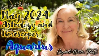 May 2024 Astrology & Horoscope - Aquarius - Joy! Lights, camera, action!