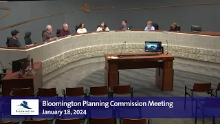 January 18, 2024 Bloomington Planning Commission Meeting