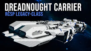 Space Engineers - DREADNOUGHT Legacy Carrier