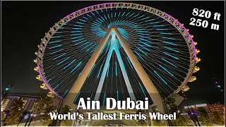 Ain Dubai (Dubai Eye) - World's Tallest Ferris Wheel - Including Full Sunset Timelapse