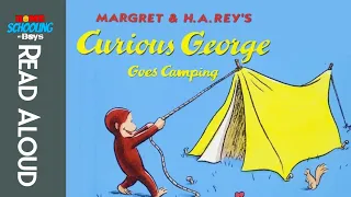 Curious George Goes Camping | Children's Picture Book | Kids Book Read Aloud | Funny Story