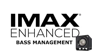 How does IMAX Enhanced Handle Bass Management?