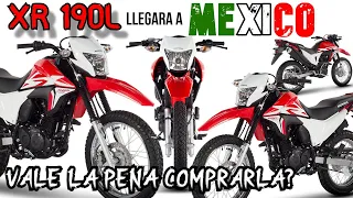 XR 190L LLEGA A MEXICO - VALE LA PENA COMPRARLA?- LIBRE MOTOVIAJE