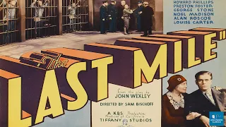 The Last Mile (1932) | Crime Film | Howard Phillips, Preston Foster, George E. Stone