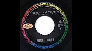 Mike Laure - De Que Sirve Volar - Musart 4650-b