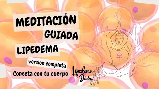 Meditación Guiada para Lipedema - Conecta con tu cuerpo - (versión completa)