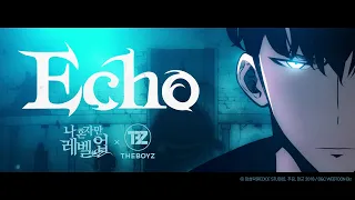 【PV】 『나 혼자만 레벨업』 OST - Echo (feat. 더보이즈) (나혼렙 ver. PV)ㅣ 『Solo Leveling』 OST - Echo (feat. THE BOYZ)