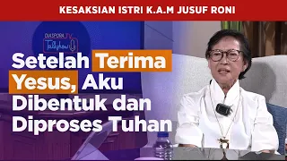 Kesaksian Istri K.A.M Jusuf Roni: Setelah Ikut Yesus, ET Alami Proses Tuhan Luar Biasa