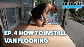 How to install van flooring Ep. 4