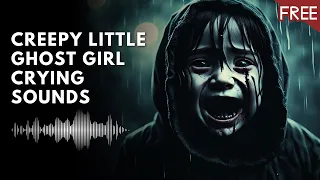 Creepy Little Girl Crying and Weeping Sound Effect | Free Horror Sounds