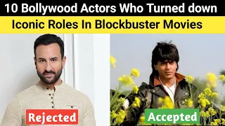 10 Bollywood Actors Who Rejected Famous Movie Roles | Shahrukh Khan | Aamir Khan | Salman Khan