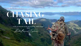 CHASING TAIL (A DIY Alaskan Sitka Blacktail Deer Hunt)