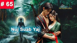 Nuj Suab Yaj Part 65