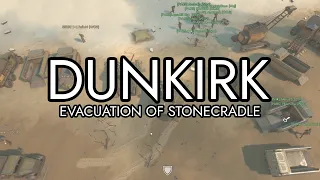 FOXHOLE: Dunkirk (Evacuation of Stonecradle)