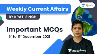 Weekly Current Affairs 2021 | Current Affairs MCQs by Krati Singh | 12 Dec Current Affairs 2021