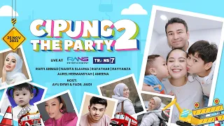 CIPUNG 2 THE PARTY