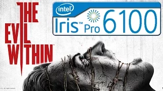 The Evil Within on Intel Iris 6100 Graphics - Nuc 5i7 RYH - 8 Gb ram Dual - Core i7 5557U