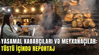 ELZA SEYİDCAHAN VƏ ORXAN LÖKBATANLININ KABAB MƏKANI - ARZUNUN VAXTI