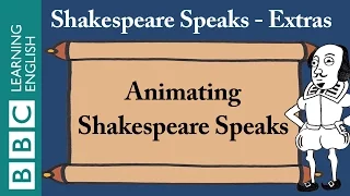 How we animated Shakespeare Speaks