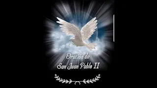 "Oración al Espíritu Santo de San Juan Pablo II" 🕊