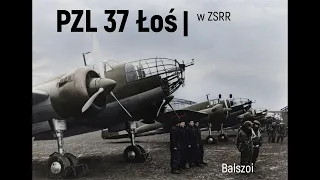 PZL 37 Łoś w ZSRR