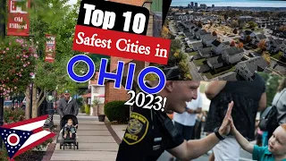 Top 10 Safest Cities in Ohio (2023)