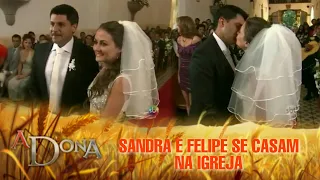 A Dona - Sandra e Felipe se casam na Igreja