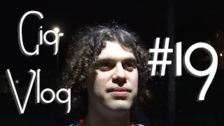 Gig Vlog #19: Kind of a Short One